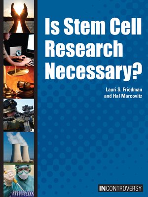 cover image of Is Stem Cell Research Necessary?